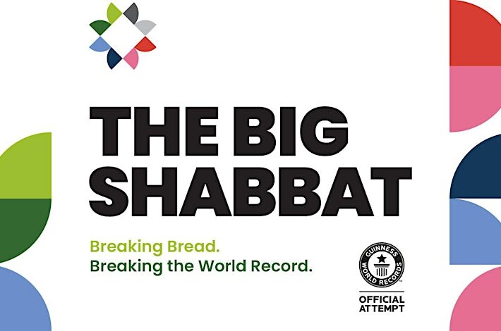The BIG Shabbat