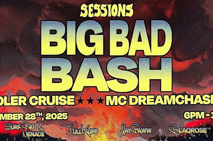SESSIONS: BIG BAD BASH